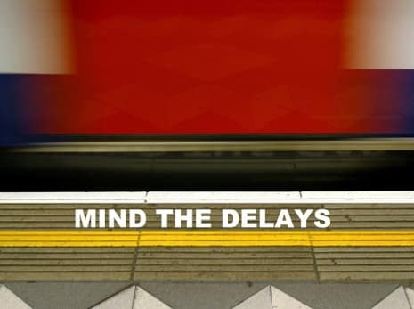 Mind the delays!
